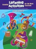 Essential Listening Activities for the Music Classroom: Ready-To-Use Lessons and Games for Grades Pre-K-8