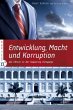 Entwicklung, Macht und Korruption - Bild 1
