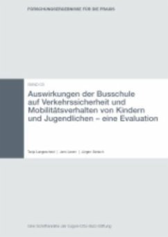 Auswirkungen der Busschule auf Verkehrssicherheit und Mobilitätsverhalten von Kindern und Jugendlichen - Gerlach, J.;Langescheid, T.;Leven, J.