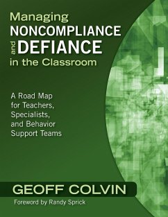 Managing Noncompliance and Defiance in the Classroom - Colvin, Geoff