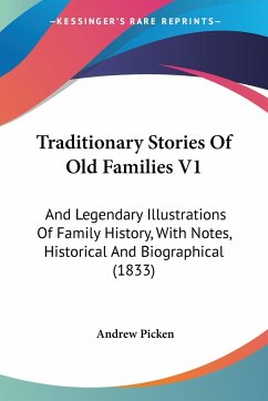 Traditionary Stories Of Old Families V1