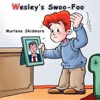 Wesley's Swoo-Foo Wesley's Swoo-Foo