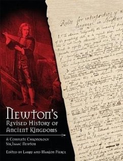 Newton\'s Revised History of Ancient Kingdoms - Newton, Isaac; Larry, Pierce