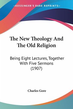 The New Theology And The Old Religion