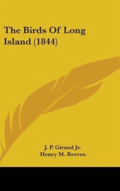 The Birds Of Long Island (1844) - Giraud Jr., J. P.