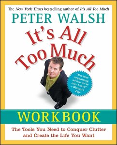 It's All Too Much Workbook - Walsh, Peter