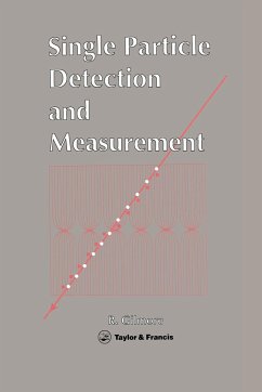 Single Particle Detection and Measurement - Gilmore, R S; Gilmore, Gilmore S