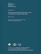 Vibrational and Electronic Energy Levels of Polyatomic Transient Molecules - Jacox, Marilyn