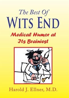 The Best of Wits End - Ellner M. D., Harold J.