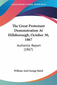 The Great Protestant Demonstration At Hillsborough, October 30, 1867