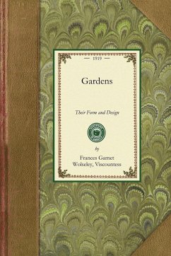 Gardens - Frances Garnet Wolseley, Viscountess