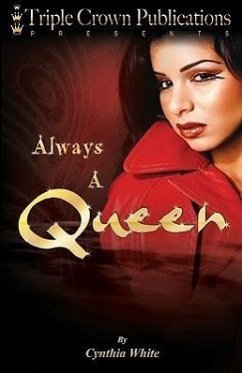 Always a Queen: Triple Crown Publications Presents - White, Cynthia