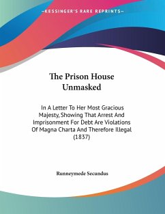 The Prison House Unmasked - Secundus, Runneymede