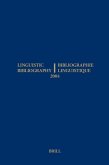 Linguistic Bibliography for the Year 2004 / Bibliographie Linguistique de l'Année 2004: And Supplement for Previous Years / Et Complement Des Années P