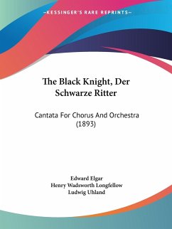 The Black Knight, Der Schwarze Ritter - Elgar, Edward