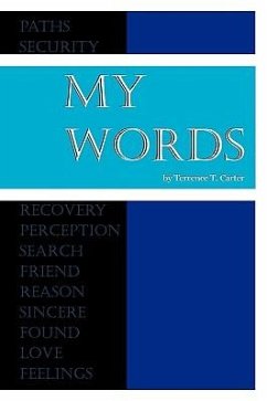 My Words - Carter, Terrence T.