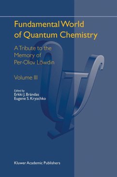 Fundamental World of Quantum Chemistry - Brandas, E. / Kryachko, E.S. (Hgg.)