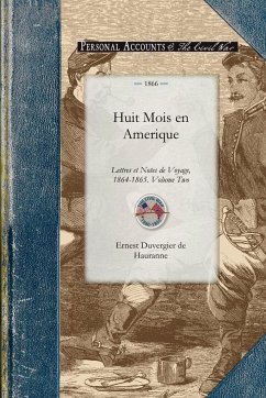 Huit Mois en Amerique - Ernest Duvergier de Hauranne