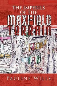 The Imperils of the Maxfield Terrain - Wills, Pauline