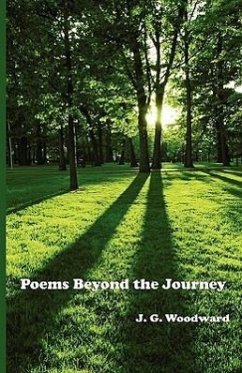 Poems Beyond the Journey - Woodward, J. G.