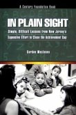 In Plain Sight: Simple, Difficult Lessons from New Jersey's Expensive Effort to Close the Achievement Gap