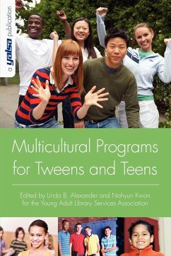 Multicultural Programs for Tweens and Teens - Alexander, Linda B.; Kwon, Nahyun