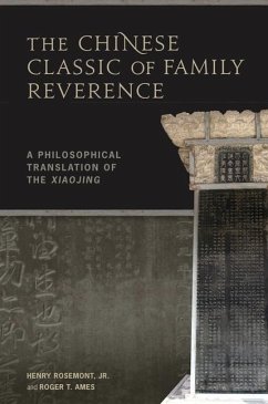 The Chinese Classic of Family Reverence - Rosemont, Henry; Ames, Roger T