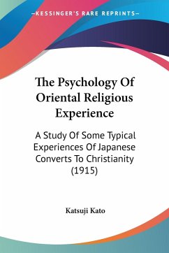 The Psychology Of Oriental Religious Experience