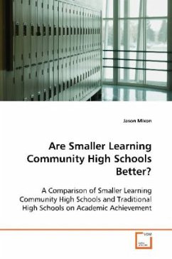 Are Smaller Learning Community High Schools Better? - Mixon, Jason