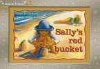 Sally's Red Bucket Sally's Red Bucket