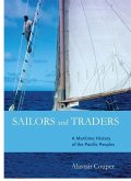 Sailors and Traders: A Maritime History of the Pacific Peoples