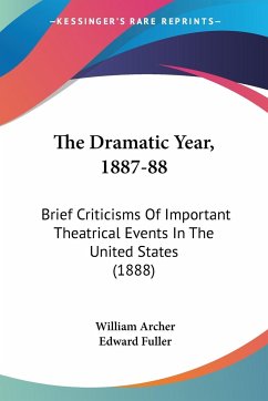 The Dramatic Year, 1887-88