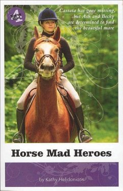 Horse Mad Heroes - Helidoniotis, Kathy