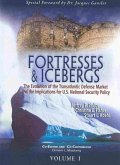 Fortresses & Icebergs, Volumes 1 and 2