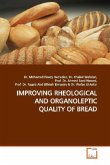 IMPROVING RHEOLOGICAL AND ORGANOLEPTIC QUALITY OF BREAD