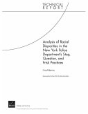 Analysis of Racial Disparities in the New York City Police Department's Stop, Question, and Frisk Practices