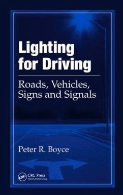 Lighting for Driving - Boyce, Peter R