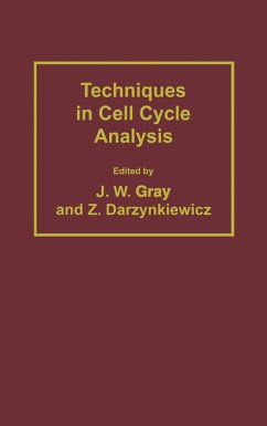 Techniques in Cell Cycle Analysis - Gray, Joe W.;Darzynkiewicz, Zbigniew