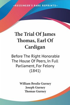 The Trial Of James Thomas, Earl Of Cardigan