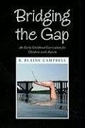 Bridging the Gap - Campbell, B. Blaine