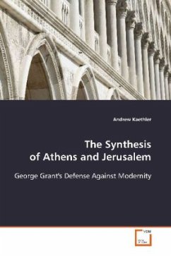 The Synthesis of Athens and Jerusalem - Kaethler, Andrew