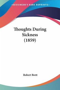 Thoughts During Sickness (1859) - Brett, Robert