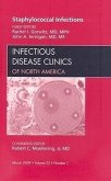 Staphylococcal Infections, an Issue of Infectious Disease Clinics