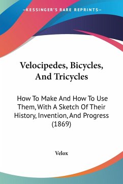 Velocipedes, Bicycles, And Tricycles - Velox
