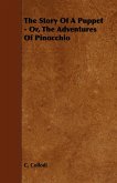 The Story of a Puppet - Or, the Adventures of Pinocchio