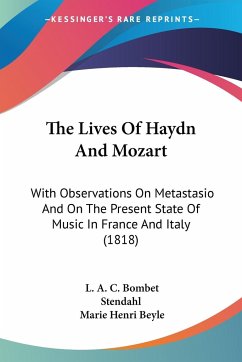 The Lives Of Haydn And Mozart - Bombet, L. A. C.; Stendahl; Beyle, Marie Henri