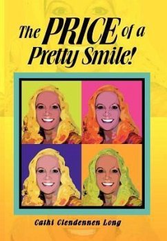 The PRICE of a Pretty Smile! - Long, Cathi Clendennen
