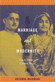 Marriage and Modernity Marriage and Modernity