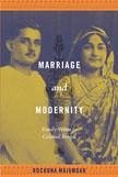 Marriage and Modernity - Majumdar, Rochona