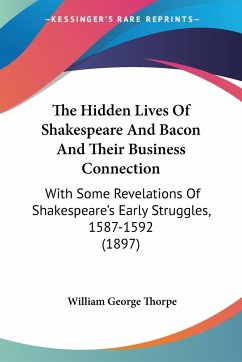 The Hidden Lives Of Shakespeare And Bacon And Their Business Connection